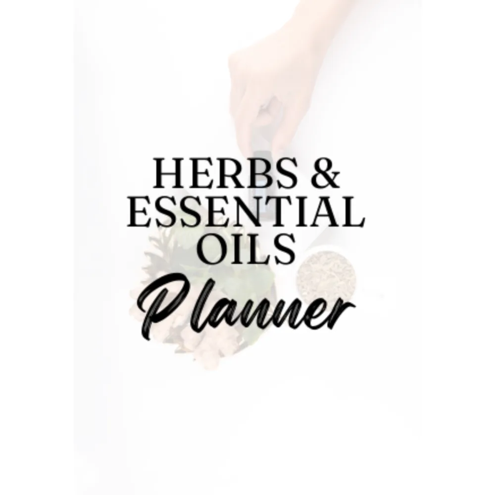 Herbs and Essential Oils Planner Bundle