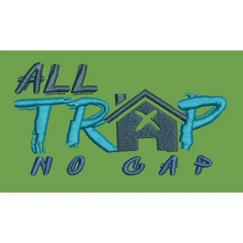 All Trap No Cap Embroidery Design