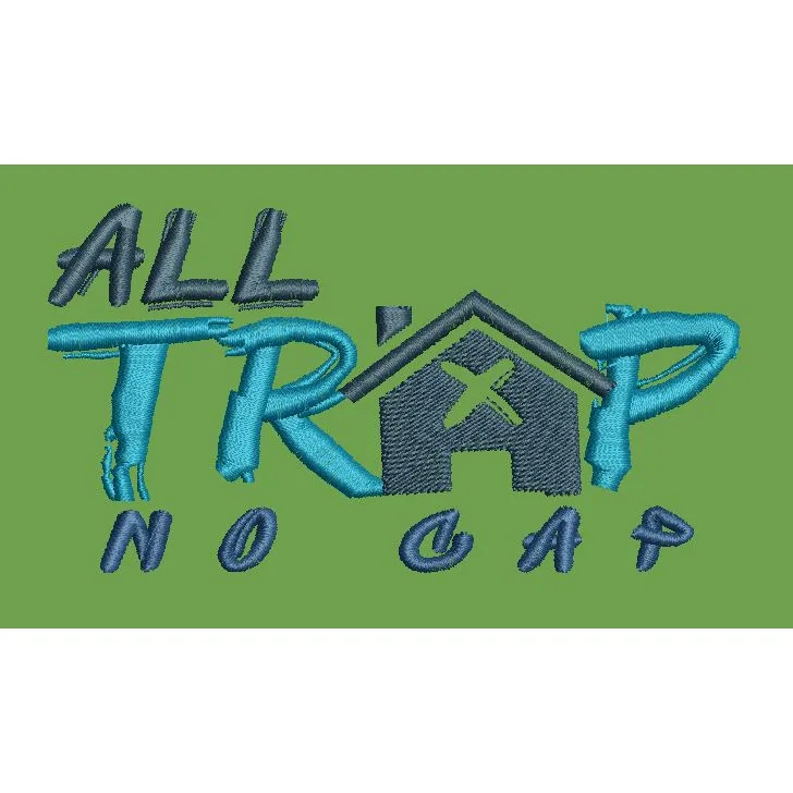 All Trap No Cap Embroidery Design