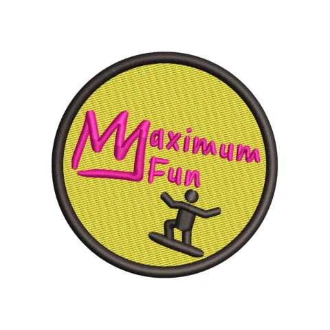 Maximum Fun Embroidery Design