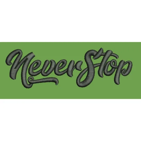 Never Stop Embroidery Design