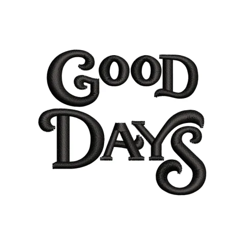 Good Day Embroidery Design