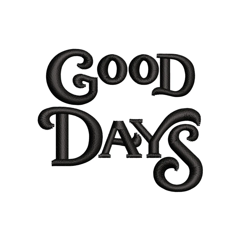 Good Day Embroidery Design