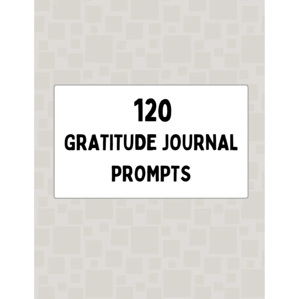 120 Gratitude Journal Prompts Bundle