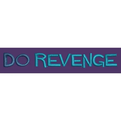 Do Revenge Embroidery Design