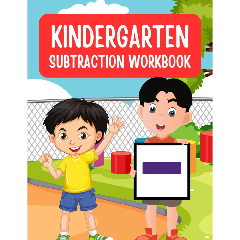 Kindergarten Subtraction Workbook