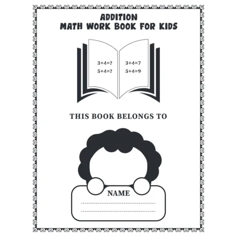 Addition Math Workbook for Kids
