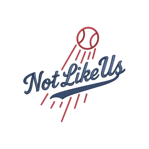 Not Like Us Embroidery Design