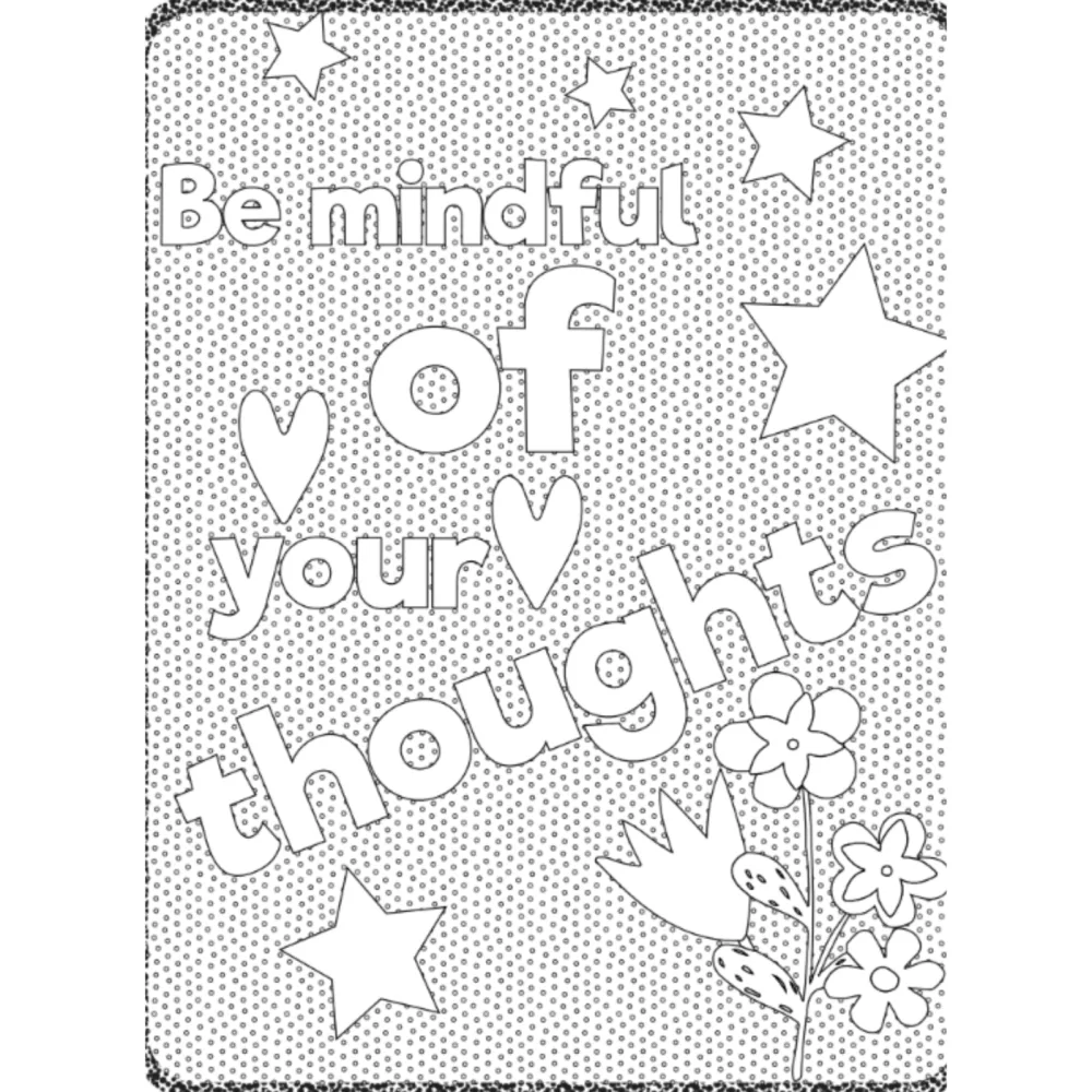 Positive Mindfulness Quote Coloring Pages