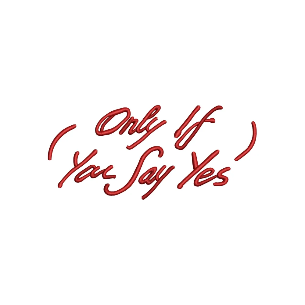 Say Yes Embroidery Design