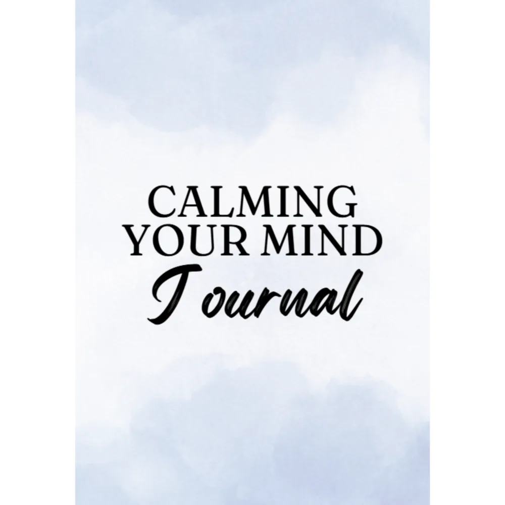 Calming your Mind Journal Bundle